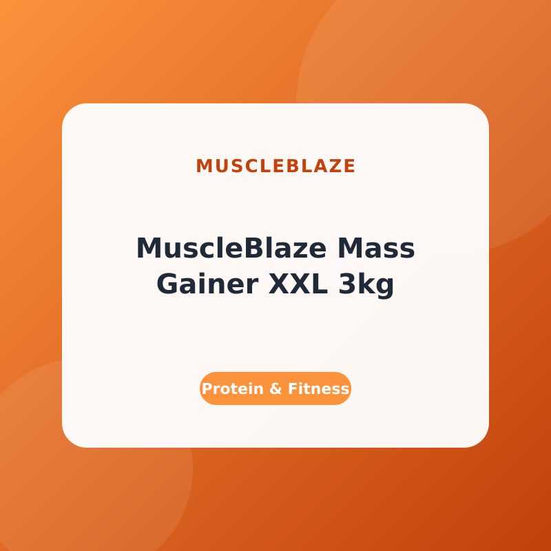 MuscleBlaze Mass Gainer XXL 3kg โ Chocolate